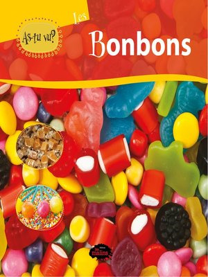cover image of As-tu vu? Les bonbons